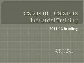 CSIS1410 | CSIS1412 Industrial Training