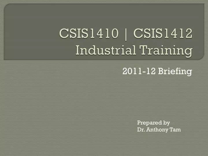 csis1410 csis1412 industrial training