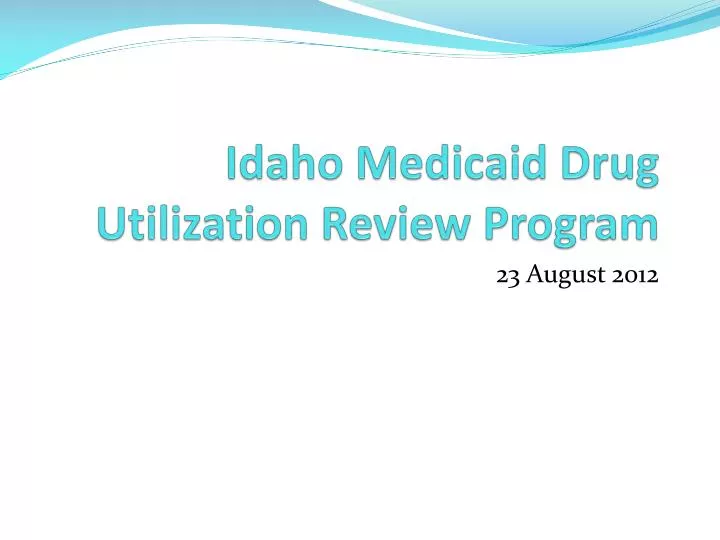 idaho medicaid drug utilization review program