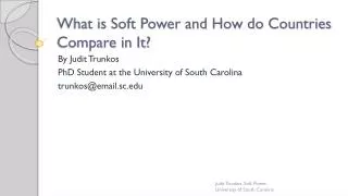 What is Soft Power and How do Countries Compare in It ?