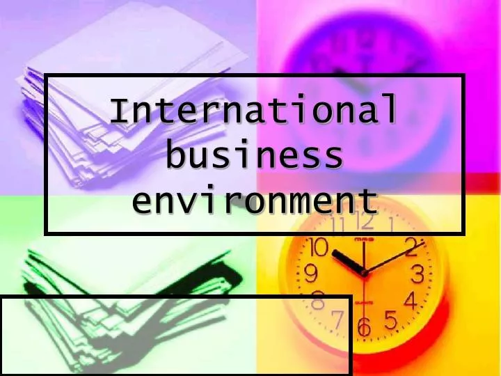 international business environment