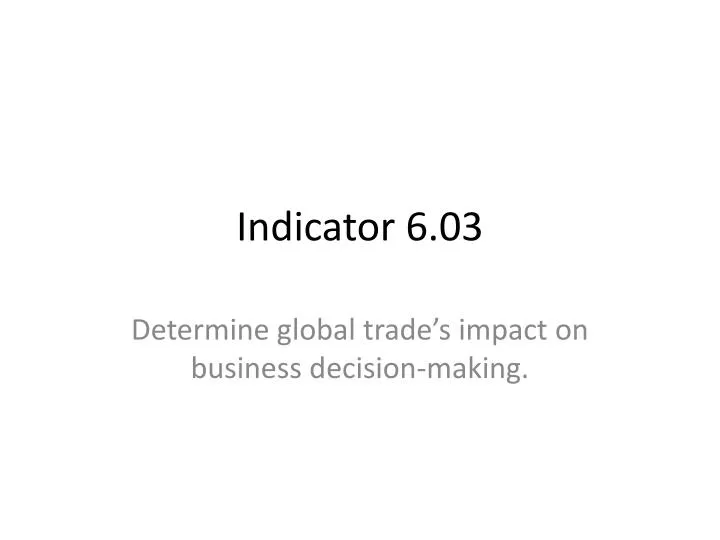 indicator 6 03