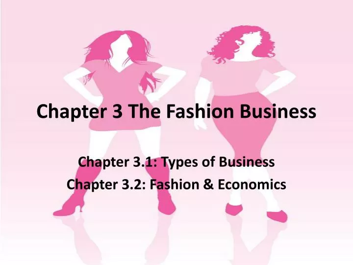 chapter 3 the fashion business