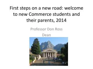 First steps on a new road: welcome to new Commerce students and their parents, 2014