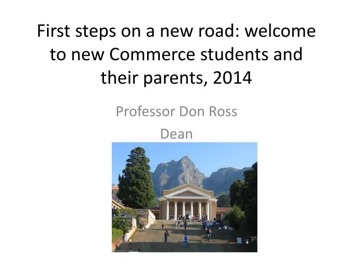 first steps on a new road welcome to new commerce students and their parents 2014