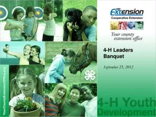 4-H Leaders Banquet September 25, 2012