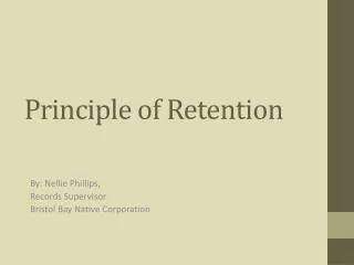 Principle of Retention