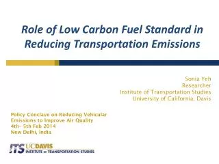 Role of Low Carbon Fuel Standard in Reducing Transportation Emissions