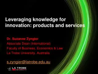 Leveraging knowledge for innovation: products and services