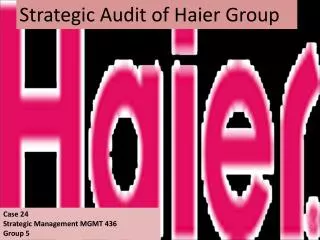 Strategic Audit of Haier Group