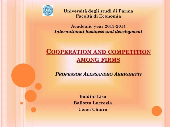 cooperation and competition among firms professor alessandro arrighetti