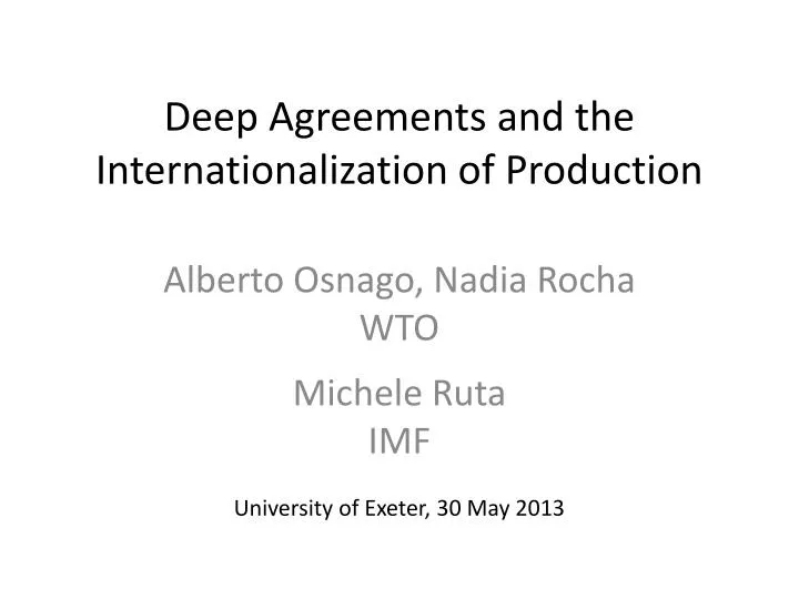 deep agreements and the internationalization of production