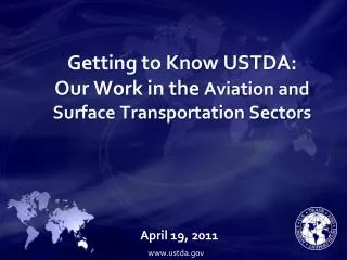 Getting to Know USTDA: Our Work in the Aviation and Surface Transportation Sectors