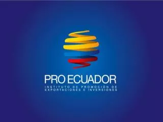 Name: Republic of Ecuador Government type:	 Democracy Capital: Quito Continent: 	South America	 Business Languages: