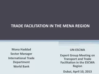 TRADE FACILITATION IN THE MENA REGION