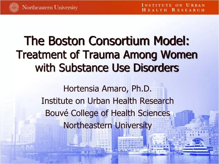 the boston consortium model treatment of trauma among women with substance use disorders