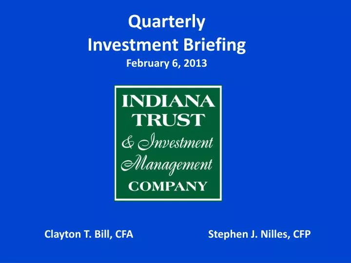 quarterly investment briefing february 6 2013
