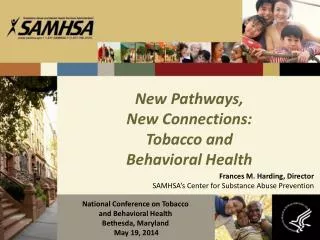 New Pathways, New Connections: Tobacco and Behavioral Health