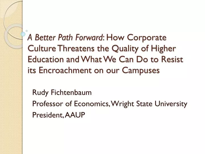 rudy fichtenbaum professor of economics wright state university president aaup