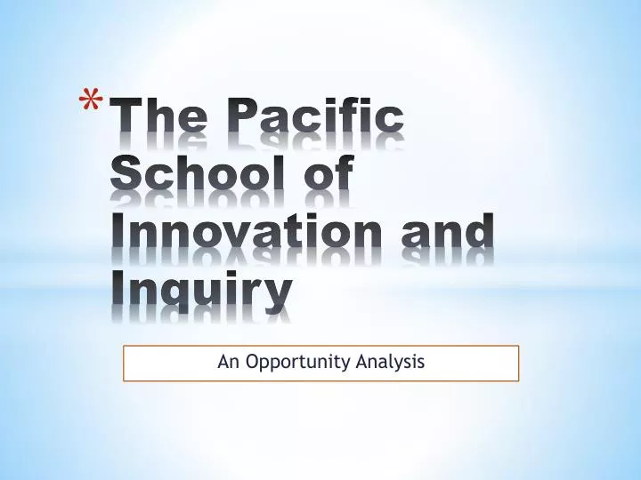 the pacific school of innovation and inquiry