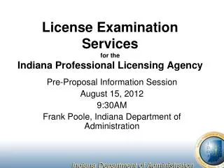 License Examination Services for the Indiana Professional Licensing Agency