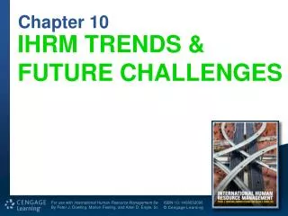 IHRM TRENDS &amp; FUTURE CHALLENGES