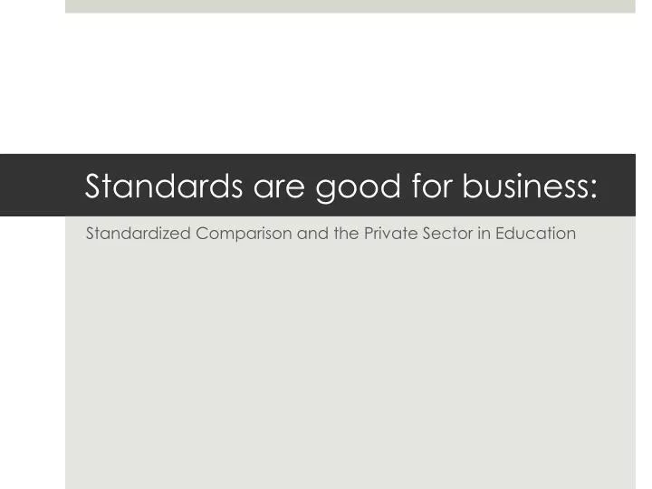 standards are good for business
