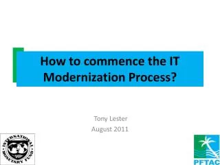 How to commence the IT Modernization Process?