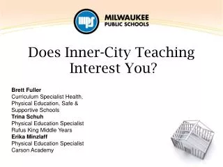 Does Inner-City Teaching Interest You?
