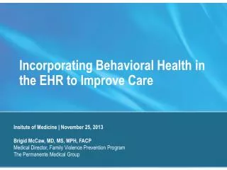 Incorporating Behavioral Health in the EHR to Improve Care