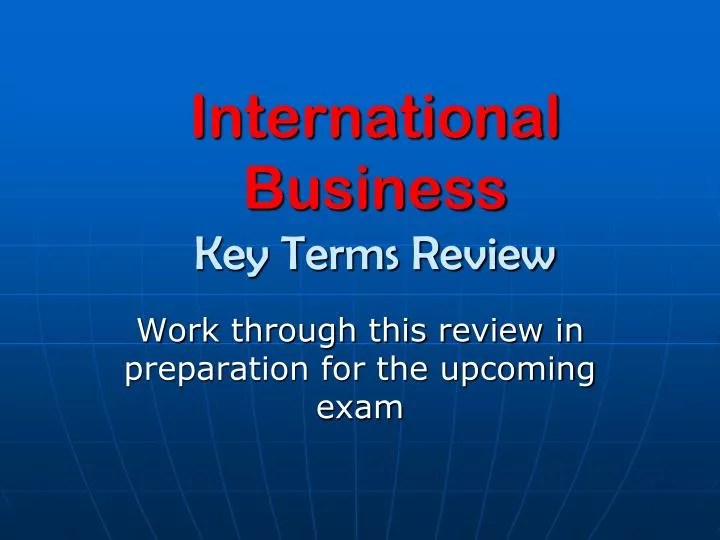 international business key terms review