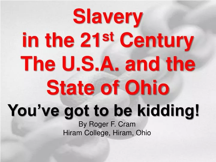 slavery in the 21 st century the u s a and the state of ohio
