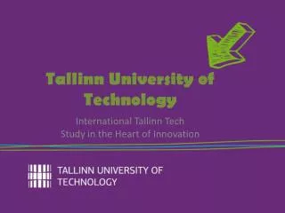 International Tallinn Tech Study in the Heart of Innovation