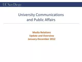 Media Relations Update and Overview January-December 2012
