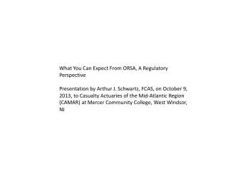 What You Can Expect From ORSA, A Regulatory Perspective
