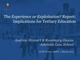 The Experience or Exploitation? Report: Implications for Tertiary Education