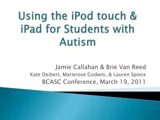 Using the iPod touch &amp; iPad for Students with Autism