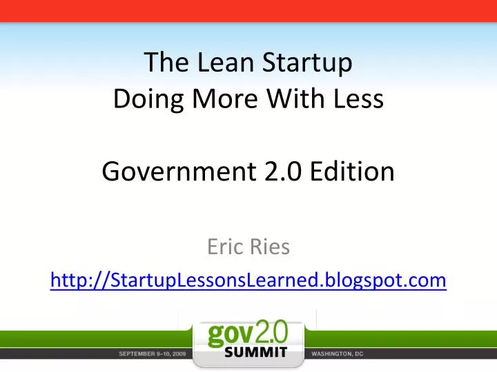 the lean startup doing more with less government 2 0 edition