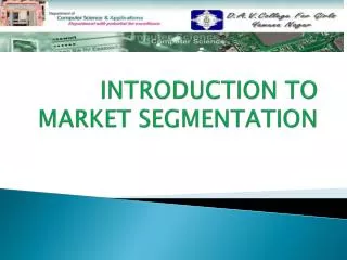 INTRODUCTION TO MARKET SEGMENTATION