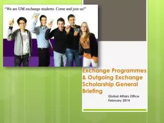 Exchange Programmes &amp; Outgoing Exchange Scholarship General Briefing