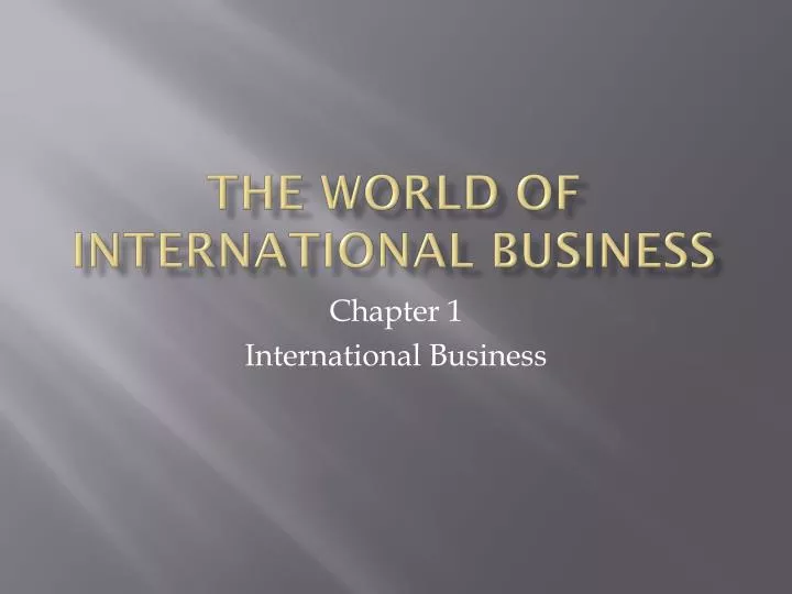 the world of international business