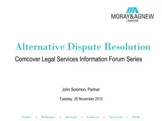 Alternative Dispute Resolution C omcover Legal Services Information Forum Series