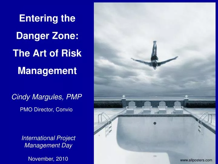 entering the danger zone the art of risk management