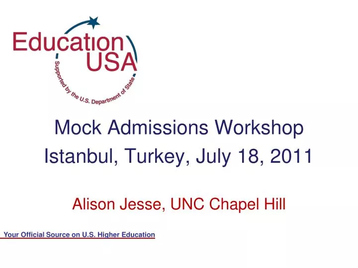 mock admissions workshop istanbul turkey july 18 2011 alison jesse unc chapel hill