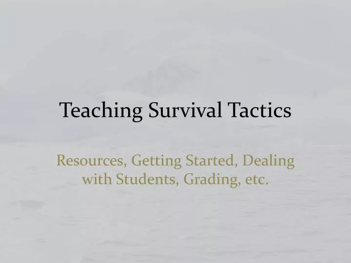 teaching survival tactics
