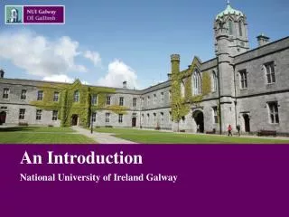An Introduction National University of Ireland Galway