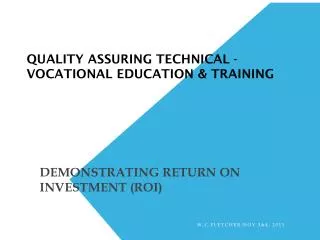 QUALITY ASSURING TECHNICAL -VOCATIONAL EDUCATION &amp; TRAINING