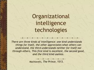 Organizational intelligence technologies