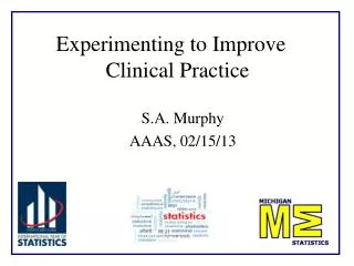 Experimenting to Improve Clinical Practice