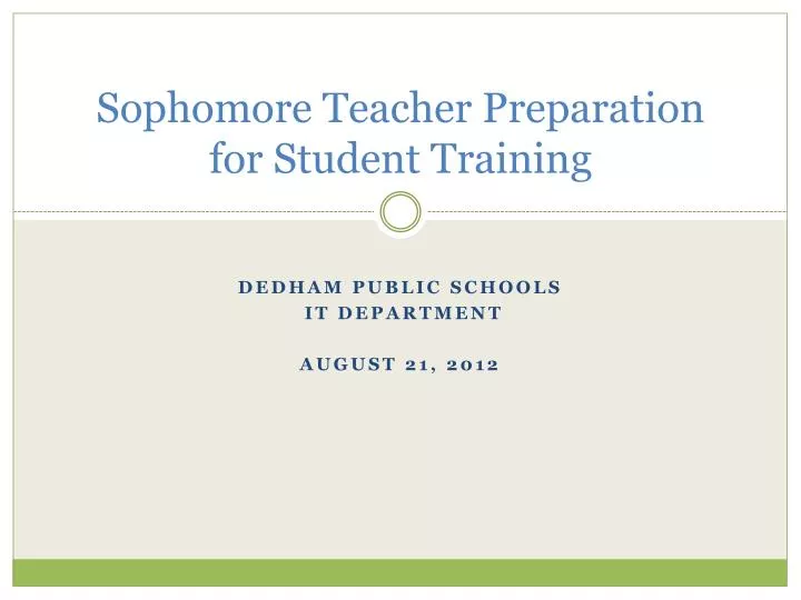 sophomore teacher preparation for student training